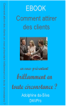 Comment se attirer des clients en vous présentant brillamment en toute circonstance ?