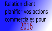 Préparer l’année à venir 2016 en analysant l’année précédente 2015 – suite